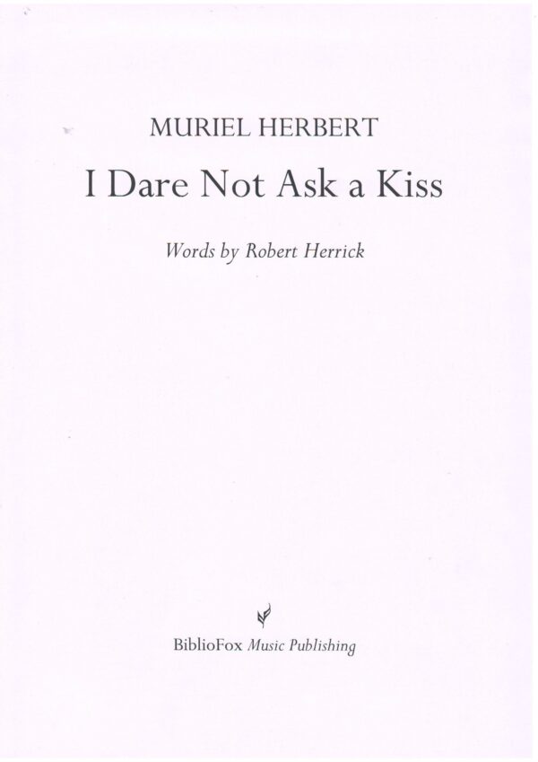 Cover page of Herbert I Dare Not Ask a Kiss